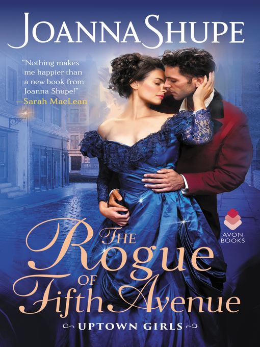 Title details for The Rogue of Fifth Avenue by Joanna Shupe - Wait list